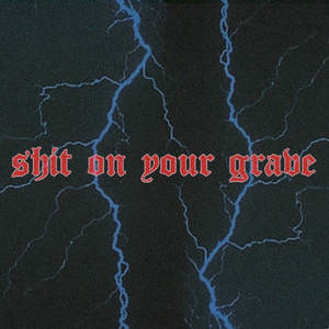 **** On Your Grave (Explicit)