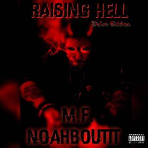 RAISING HELL (F4 PRESENTS) [Explicit]