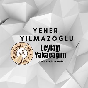Leylayı Yakacağım
