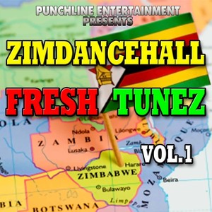 Zimdancehall Fresh Tunez, Vol. 1 (Punchline Entertainment Presents)