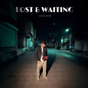 Lost & Waiting