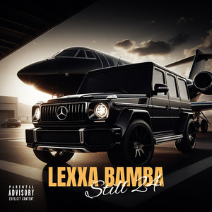 Lexxa Bamba (Explicit)