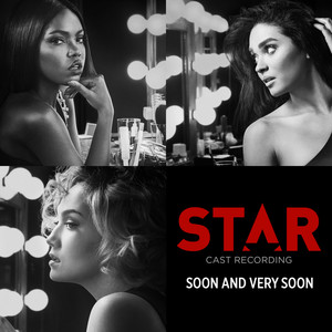 Soon & Very Soon (From “Star” Season 2)