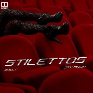 Stilettos (feat. Jay Nasir) [Explicit]