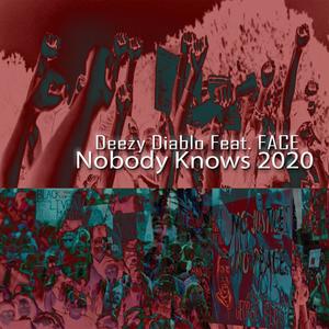 Nobody Knows (feat. Face)