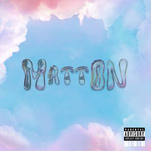 MattON (Explicit)