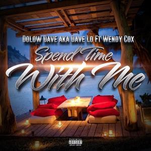Spend Time With Me (feat. Wendy Cox) (Explicit)