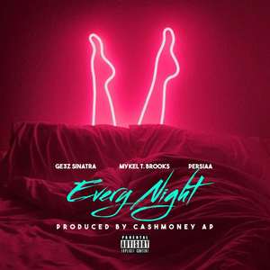 Every Night (Explicit)