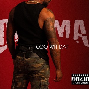 Coo Wit Dat (Explicit)