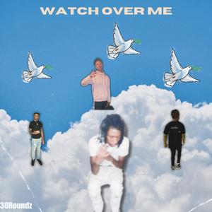 Watch Over Me (Explicit)