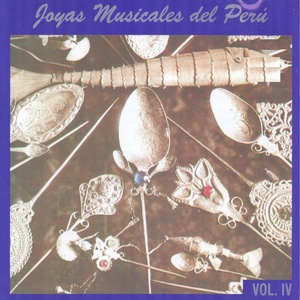 Joyas Musicales del Perú, Vol. 4