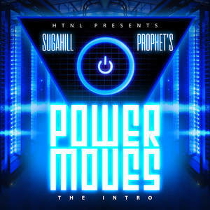 Power Moves: The Intro (Explicit)