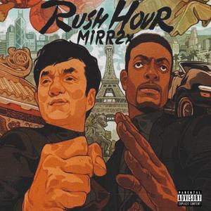 Rush Hour (Explicit)