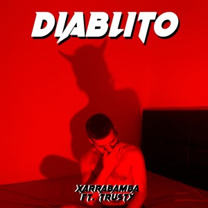 Diablito (Explicit)