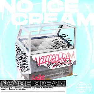 No Ice Cream (Explicit)