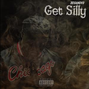 Get Silly Freestyle (Explicit)