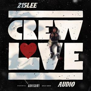 CREW LOVE (Explicit)