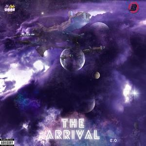 The Arrival 2.0 (Explicit)