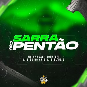 Sarra no Pentão (Explicit)