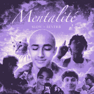 Mentalité Natyl (Slow & Reverb)