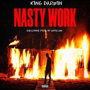 Nasty Work (Explicit)