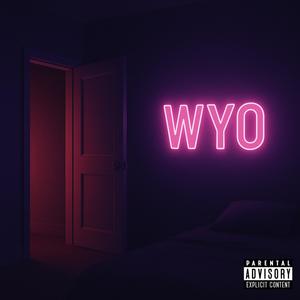 WYO (feat. B Major)