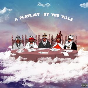 A Playlist by the Ville (Explicit)