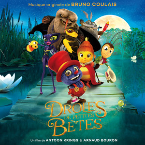 Drôles de petites bêtes (Original Motion Picture Soundtrack)