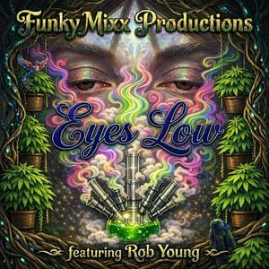 Eyes Low (feat. Rob Young) (Chopped & Screwed Up)