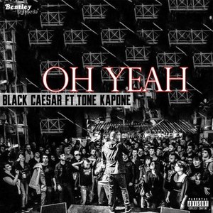 Oh Yeah (Explicit)