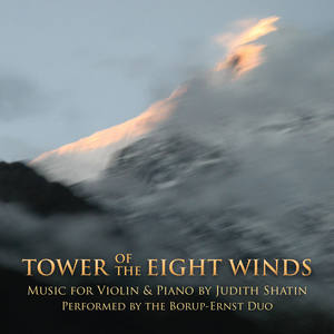 SHATIN, J.: Tower of the Eight Winds / Icarus / Penelope's Song / Widdershins / Fledermaus (Borup-Ernst Duo)