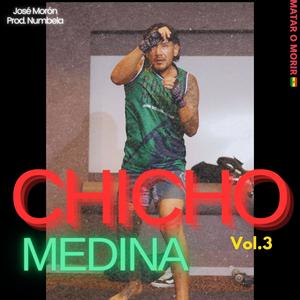 CHICHO MEDINA vol.3 (feat. Numbela)