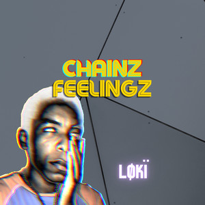 Chainz Feelingz (Explicit)