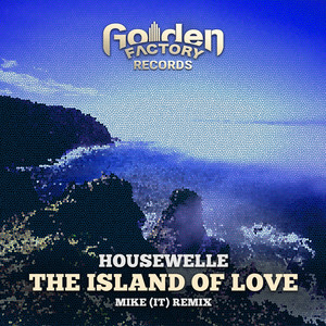 The Island of Love (MIKE|IT|Remix)