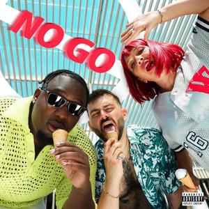 NO GO (feat. Slongs) [Explicit]