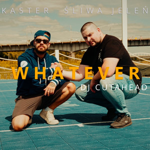 Whatever (Explicit)