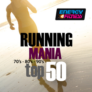 RUNNING MANIA 70'S 80'S 90'S TOP 50
