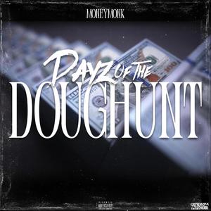 Dayz Of The DougHunt (Explicit)