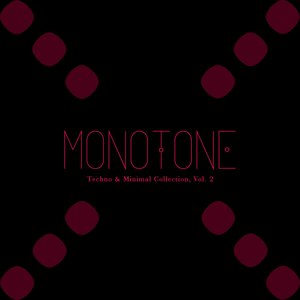 Monotone - Techno & Minimal Collection, Vol. 3