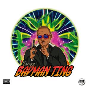 Badman Ting (Explicit)