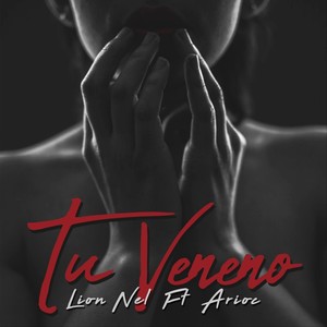 Tu Veneno (feat. Arioc)