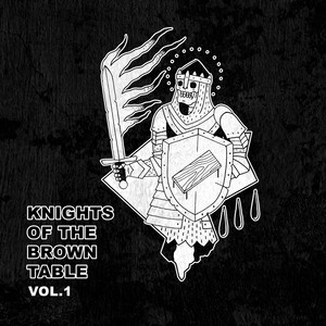 Knights of the Brown Table, Vol. 1 (Explicit)