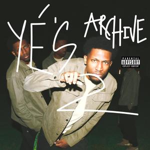 YÉ's Archive 2 (Explicit)