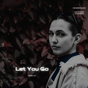 Let You Go (Sped Up)