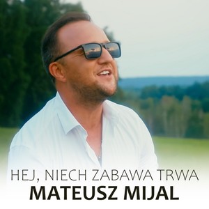 Hej, Niech Zabawa Trwa (Original Mix)