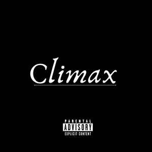 Climax (Explicit)