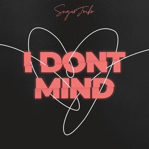 I Don't Mind