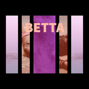 Betta (Explicit)