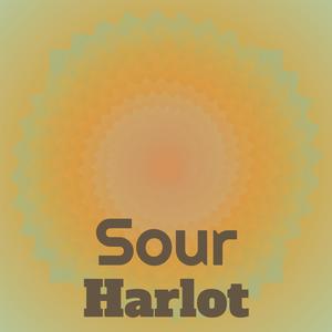 Sour Harlot