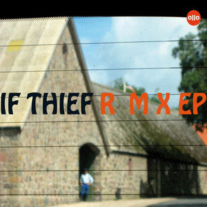 If Thief Remix EP